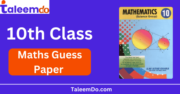 10th Class Math Guess Paper