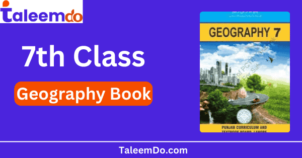 7th Class Geography Book