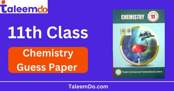 1st Year Chemistry Guess Paper