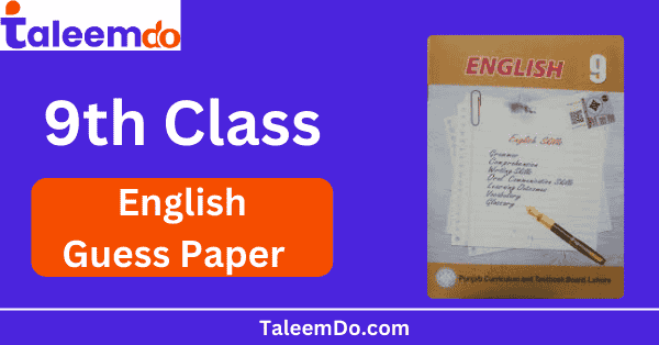 9th Class English Guess Paper