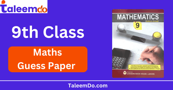 9th Class Math Guess Paper